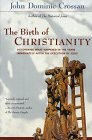 The Birth of Christianity:  Buy at amazon.com!