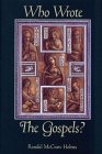 Who Wrote the Gospels? : Buy at amazon.com!